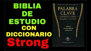 BIBLIA DE ESTUDIO PALABRA CLAVE CON DICCIONARIO STRONG Nelson Berrú [upl. by Hourihan677]