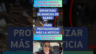 REPORTERO se mancha De BARRO para dramatizar la NOTICIA mivoznoticias shortvideo valencia [upl. by Notled247]