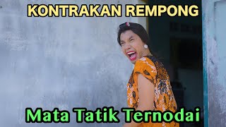 MATA TATIK TERNODAI  KONTRAKAN REMPONG EPISODE 747 [upl. by Palma]