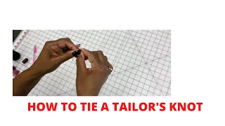 HOW TO TIE A TAILORS KNOT  HANDSEWING [upl. by Ennahgem]