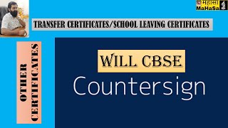 DOES CBSE COUNTERSIGN TCSLC AND OTHER CERTIFICATES WHO WILL COUNTERSIGN IF REQUIRED [upl. by Teak285]