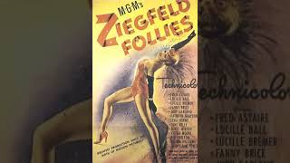 🎬 quotExperience the Glamour and Drama of Ziegfeld Follies The Movie That Will Leave You Spellbound 💃 [upl. by Ainigriv]