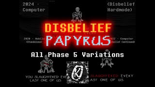 Disbelief Papyrus All Phase 5 Variations Undertale Animation  ZeroKay [upl. by Manvil782]