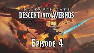 SWEampD  Descent into Avernus  Episode 4 Bane of Our Existence [upl. by Naraj]