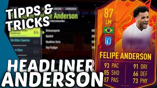 FIFA 22 FELIPE ANDERSON HEADLINER🔥 So schaffst du alle Aufgaben💯🎯 Tipps amp Tricks [upl. by Aihsikal]