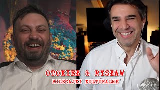 Rysława i Otokieła polecajki kulturalne [upl. by Nagram71]