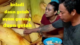 MASAK KELADI DAN PERKASAM DAUN GETAHAYAM GORENG [upl. by Eisaj]