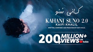 Kaifi Khalil  Kahani Suno 20 Official Music Video [upl. by Amiel]