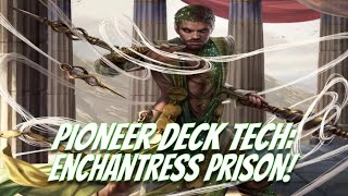 Pioneer Deck Tech Enchantress Prison [upl. by Iruam578]