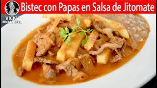 BISTEC CON PAPAS EN SALSA DE JITOMATE  VickyRecetaFacil [upl. by Htims978]