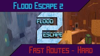 End of 2017 Flood Escape 2  Solo ALL FASTEST PATHS Hard Maps [upl. by Noell750]