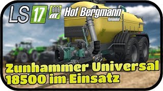 LS17 Hof Bergmann Reloaded  Zunhammer Universal 18500 im Einsatz 022 ★ Farming Simulator 17 Deutsc [upl. by Qirat]