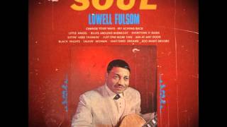 LOWELL FULSON  STRANGE FEELING 1964 [upl. by Inavihs]