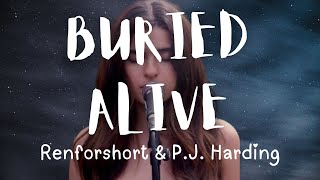 BURIED ALIVE  Renforshort amp PJ Harding Lyrics Video [upl. by Nordgren]