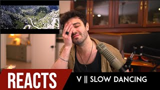 Producer Reacts to V  Slow Dancing [upl. by Odawa]