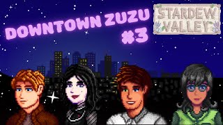 Stardew Valley  Exploring Zuzu City 3 [upl. by Pelage]