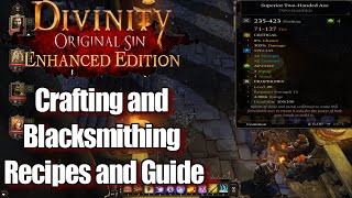 Divinity Original Sin 1 Enhanced Edition Crafting and Blacksmithing Recipes and Guide [upl. by Susumu]