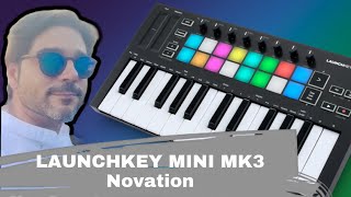 LAUNCHKEY MINI MK3 de NOVATION 🎚🎹🖥  Teclado Controlador  Overview ↩️ wwwMUSISOLcom [upl. by Bonnee]