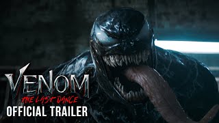 VENOM THE LAST DANCE – Official Trailer HD [upl. by Merril]