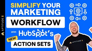 Simplify Building Workflows with HubSpots New Action Sets [upl. by Mandie691]