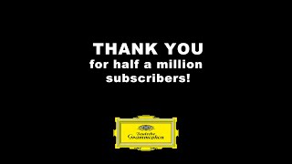 Deutsche Grammophon celebrates half a million subscribers on YouTube [upl. by Awad]