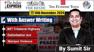 14 November 2024  Editorial Discussion  IMT Trilateral Highway Delimitation Manipur  Sumit sir [upl. by Litt]