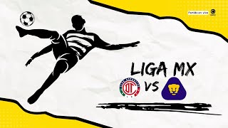 Toluca vs Pumas  En Vivo JOR 11  LIGA MX [upl. by Martie]