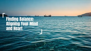 Finding Balance Aligning Your Mind and Heart  𝐙𝐞𝐧 𝐂𝐨𝐢𝐧 [upl. by Haslam]