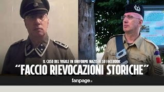 Il comandante con luniforme delle SS quotNon sono nazista faccio solo rievocazioni storichequot [upl. by Pacificia218]