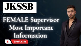 JKSSB Female Supervisor Most Important Information [upl. by Fifi]