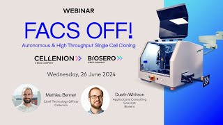 Webinar FACS OFF Cellenion amp Biosero [upl. by Noyahs]