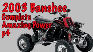 2003 Banshee Complete Amazing Power [upl. by Dib]