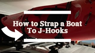 How to Strap Down a Kayak Using JHooks [upl. by Gibbie955]