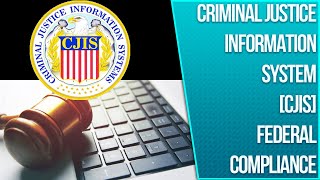 Cyber Security Compliance  Criminal Justice Information Services CJIS  AWS Infrastructure [upl. by Izabel]