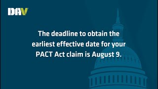 The deadline to obtain the earliest effective date for your PACT Act claim is Aug 9 [upl. by Lauritz]