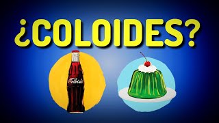 ¿Qué son los COLOIDES en QUÍMICA [upl. by Ardnoid]