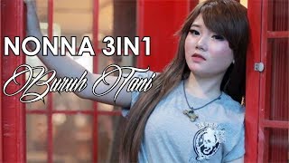 BURUH TANI  Marjinal Cover NONNA 3IN1 [upl. by Nasaj272]