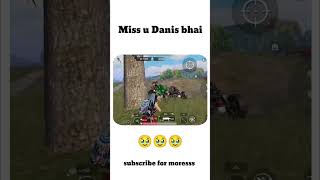 Miss u danis bhai 😵‍💫shorts bgmi mrakkigaming viralvideo [upl. by Mufinella]