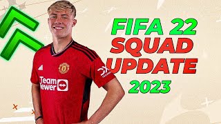 FIFA 22 LATEST SQUAD UPDATE 2324 [upl. by Zertnom]