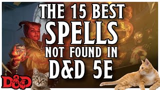 The 15 Best Spells Not Found in DampD 5e [upl. by Eyoj]