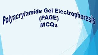 MCQs on Polyacrylamide gel electrophoresis Polyacrylamide gel Nativepage SDSPAGE [upl. by Ennoitna281]