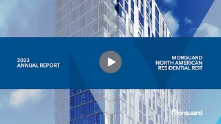 Morguard North American Residential REIT  TSX MRGUN  2024 Annual Unitholders Meeting Video [upl. by Araihc]