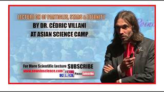 Cédric Villani  Lecture on Of Particles Stars and Eternity  News in Science [upl. by Sathrum]