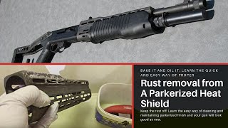 Learn the Quick and Easy way of Proper Rust removal from Parkerized Heat Shield Bake it and oil it [upl. by Annaohj]