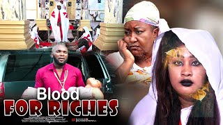 Blood For Riches Pt 2  Nigerian Movie [upl. by Barayon]