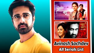 Avinash Sachdev  All Serials List l Top Superhit Shows l Full Biography [upl. by Hanoj]