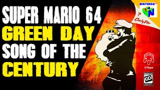 Green Day  Song Of The Century but with the Super Mario 64 Soundfont [upl. by Maynard]