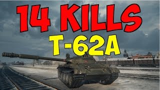 T62A  14 kills  World of Tanks [upl. by Yelsnia365]