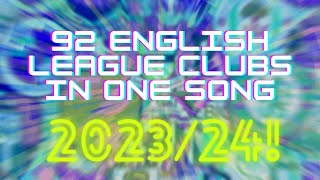 🎵92 ENGLISH LEAGUE CLUBS IN ONE SONG🎵 202324 VERSION  With Lyrics Jim Daly [upl. by Ecirtemed653]