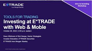 Tools for Trading Investing at ETRADE with Web amp Mobile [upl. by Edyak821]